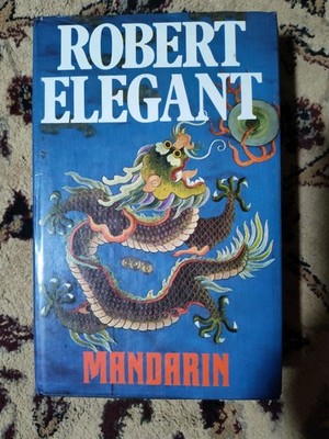 MANDARIN by Robert S. Elegant 1983 Hardcover UK First Edition