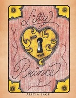 Alicia Sage | Lilly And The Prince | Taschenbuch | Englisch (2011) | Xlibris
