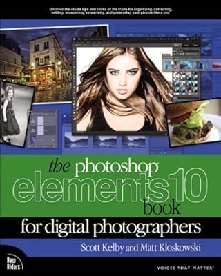 The Photoshop Elements 10 Book for Digital Photographers (Voices That Matter), K