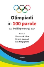 Stefania Martucci Luca Zamp Olimpiadi in 100 parole. 10 (Paperback) (UK IMPORT)