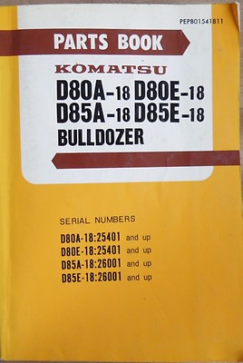 Komatsu Bulldozer D80 A-18 , D 80 E-18, D 85 A-18 , D 85 E-18 Ersatzteil-Liste