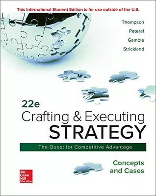 Crafting & Executing Strategy: Concepts and Cases, Arthur Thompson Jr, Marg