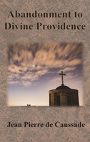 Jean Pierre De Caussade | Abandonment To Divine Providence | Buch | Englisch