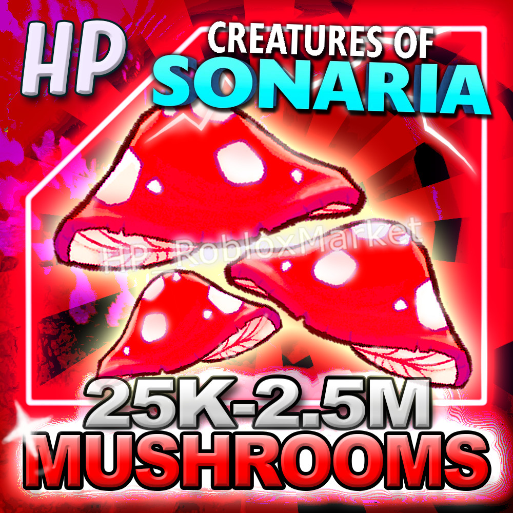 CREATURES OF SONARIA 🍄🍄🍄[25K - 2.5M Mushrooms / MUSH]⚡FASTEST DELIVERY • COS⚡