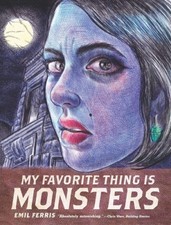 MY favourite THING IS MONSTERS GN VOL 01 (C: 0-1-2) by Ferris, Emil [Paperback]