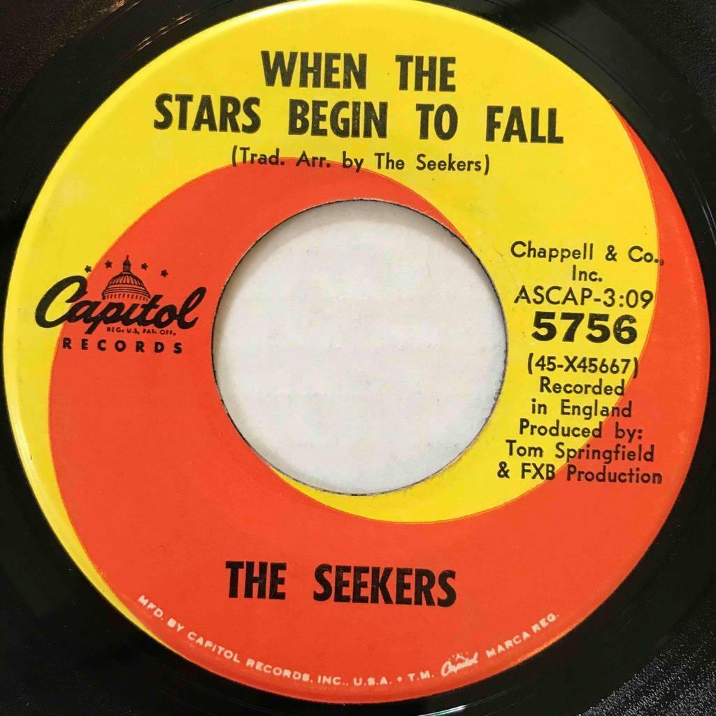 SEEKERS When The Stars Begin To Fall / Georgy Girl CAPITOL M-