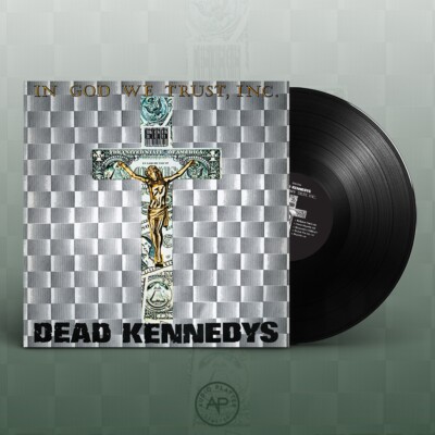 Dead Kennedys 'In God We Trust, Inc' Black Vinyl - NEW