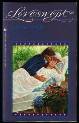 What Dreams May Come: 21 (Loveswept S.), Hooper, Kay