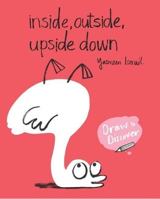 Yasmeen Ismail Inside, Outside, Upside Down (Taschenbuch)