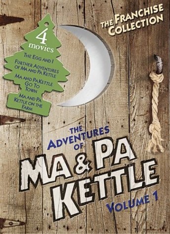 The Adventures of Ma & Pa Kettle, Vol. 1 (The Egg and I / Ma and Pa Kettle /...