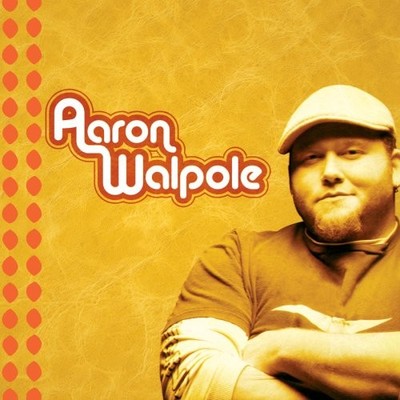AARON WALPOLE - Self-Titled (2007) - CD - Import - **Excellent Condition**