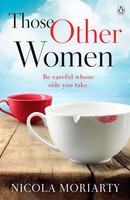 Those Other Women | Be Careful Whose Side You Take | Nicola Moriarty | Englisch