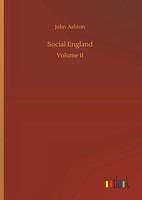 John Ashton | Social England | Buch | Englisch (2019) | Volume II | 220 S.