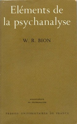 Elemente der Psychoanalyse | W.R.Bion | Guter Zustand