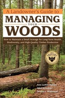 A Landowner's Guide To Managing Your Woods Ann Larkin Hansen Taschenbuch 2011