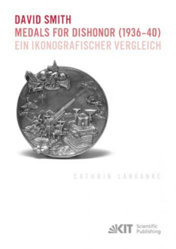 Thumbnail - David Smith - Medals For Dishonor (1936-40). Ein Ikonografischer