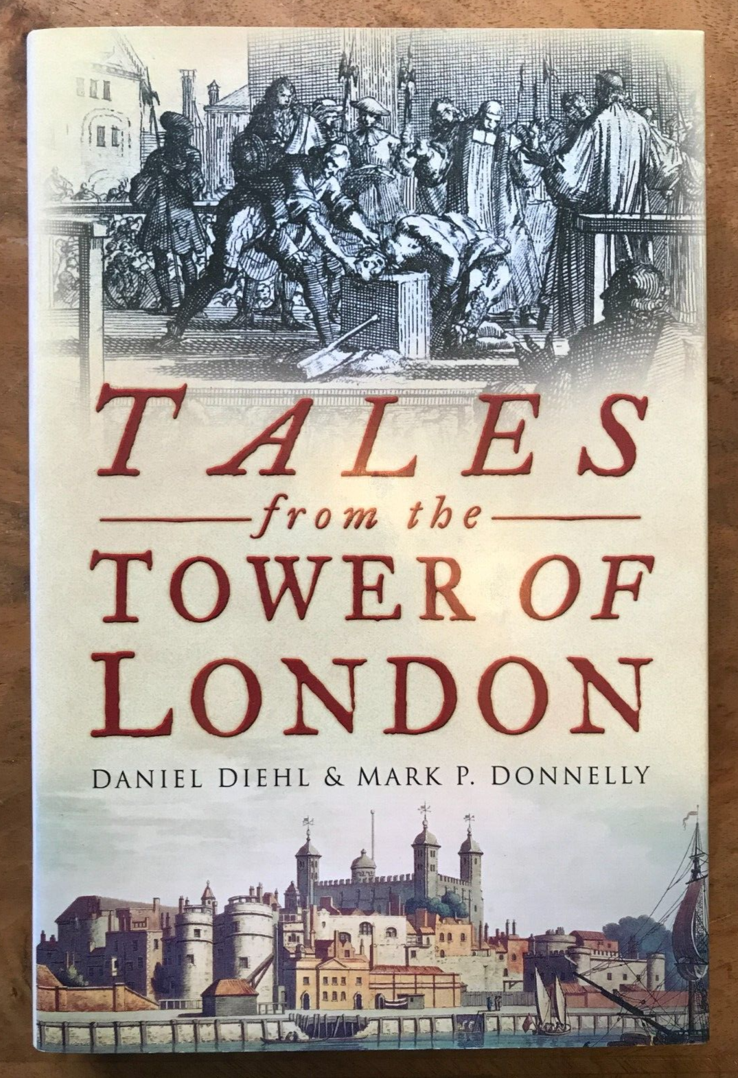 Tales from the Tower of London by Daniel Diehl, Mark P Donnelly (Paperback,...
