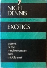 Exotics : Poems of the Mediterranean and Middle East Nigel Forbes