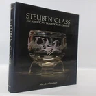 Steuben Glass An American Tradition in Crystal Mary J. Madigan 1982