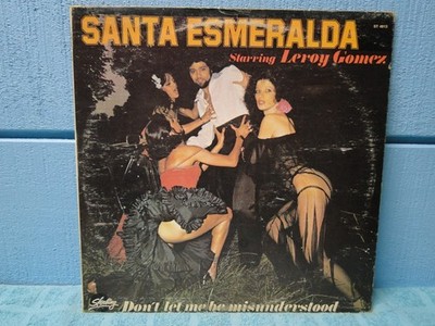 Santa Esmeralda Leroy Gomez Don't Let Me Be Misunderstood LP -XTRA LPs SHIP FREE