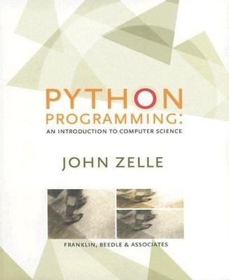 Python Programming: An Introduction to Computer Science by John Zelle