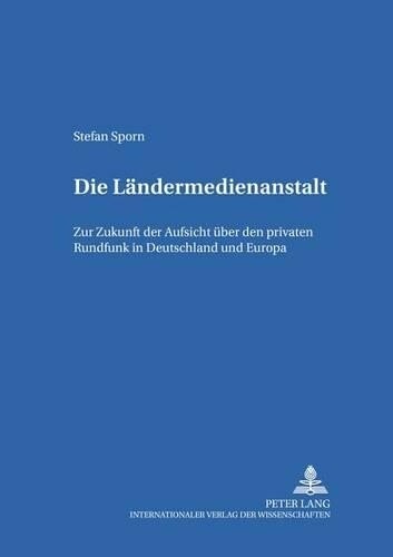 Thumbnail - Stefan Sporn Die Laendermedienanstalt (taschenbuch)