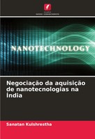 Sanatan Kulshrestha | NegociaçãO Da AquisiçãO De Nanotecnologias Na ÍNdia | Buch