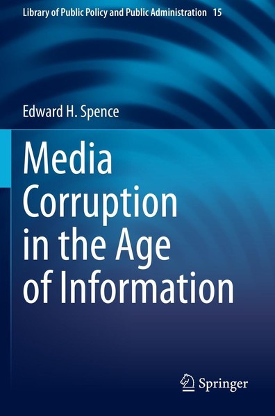 Edward H. Spence | Media Corruption In The Age Of Information | Taschenbuch | X-image