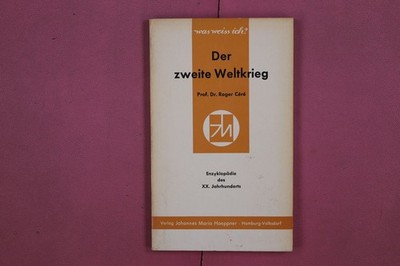 294808 Roger Céré DER ZWEITE WELTKRIEG Verlag Johannes Maria Hoeppner