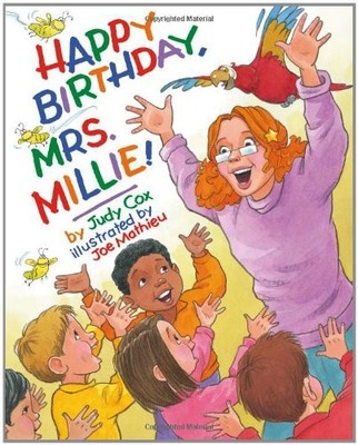 Happy Birthday, Mrs. Millie!, Cox, Judy