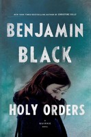 Benjamin Black | Holy Orders | Taschenbuch | Englisch (2014) | Ean 9781250050274