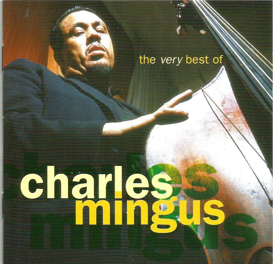 Charlie Mingus - The Very Best Of: The Atlantic Years (CD 2001)