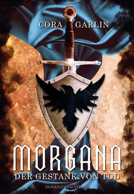 Morgana - Der Gestank von Tod | Teil 3 der epischen High Fantasy Saga | Garlin