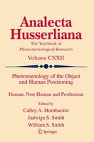 Calley A. Hornbuckle (U. A.) | Phenomenology Of The Object And Human Positioning