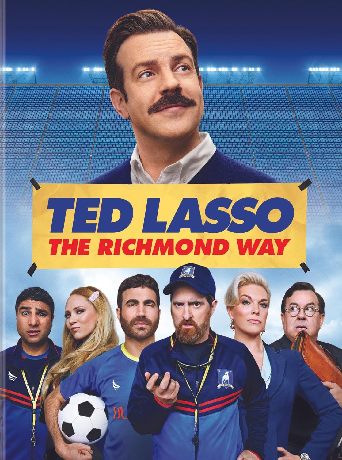 Ted Lasso: The Richmond Way (DVD) Jason Sudeikis Hannah Waddingham Jeremy Swift
