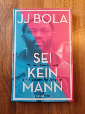 Sei kein Mann | Warum Männlichkeit ein Albtraum für.. | sehr guter Zustand