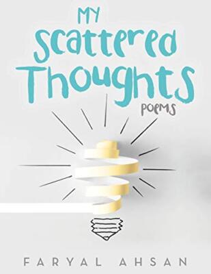 My Scattered Thoughts: Poems                                                   
