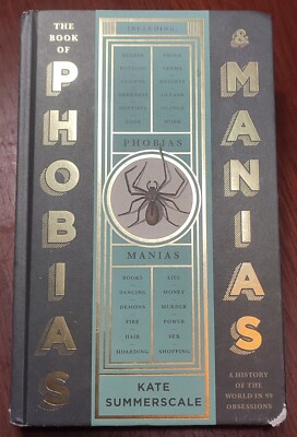 SACHBUCH The Book of Phobias and Manias. Kate Summerscale 2022