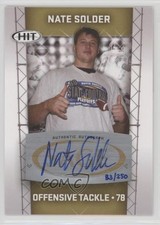 2011 SAGE Hit Auto Gold 83/250 Nate Solder #A78 Auto 0v1