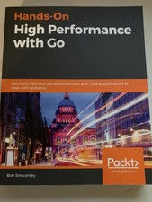 Hands-on High Performance With Go Boost And Optimize The Performance Of Your Go Hands-on High Performance With Go Boost And Optimize The Performance Of Your Go