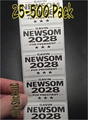 GAVIN NEWSOM 2028  25-500Pack stickers labels election elect vote for president