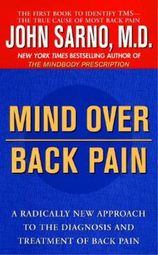 John Sarno Mind Over Back Pain (Tascabile)