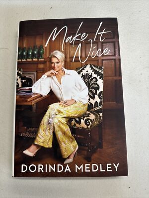 Make It Nice by Dorinda Medley (2021, Hardcover) Bran New