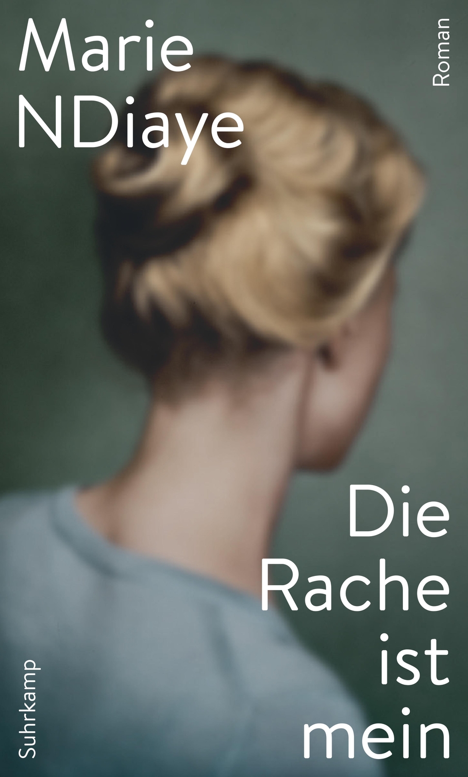 Thumbnail - Die Rache Ist Mein | Marie Ndiaye | Buch | 236 S. | Deutsch | 2021 |