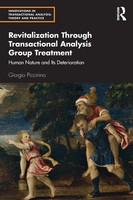 Revitalization Through Transactional Analysis Group Treatment Giorgio Piccinino