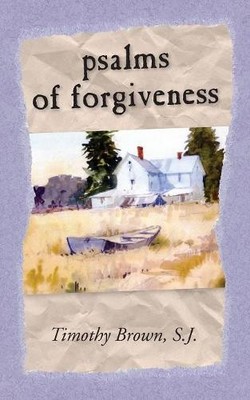 S J Timothy Brown Psalms and Forgiveness (Taschenbuch) (US IMPORT)