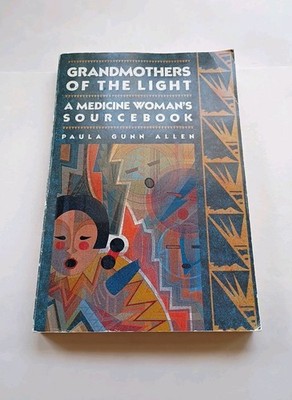 Paula Gunn Allen Grandmothers of the Light medicine women -BEAUTIFUL INSCRIPTION