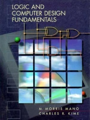Logic and Computer Design Fundamentals Hardcover Kime, Charles R.