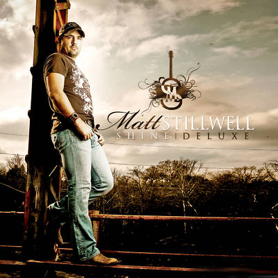 Matt Stillwell CD SHINE Deluxe Colt Ford NEW!