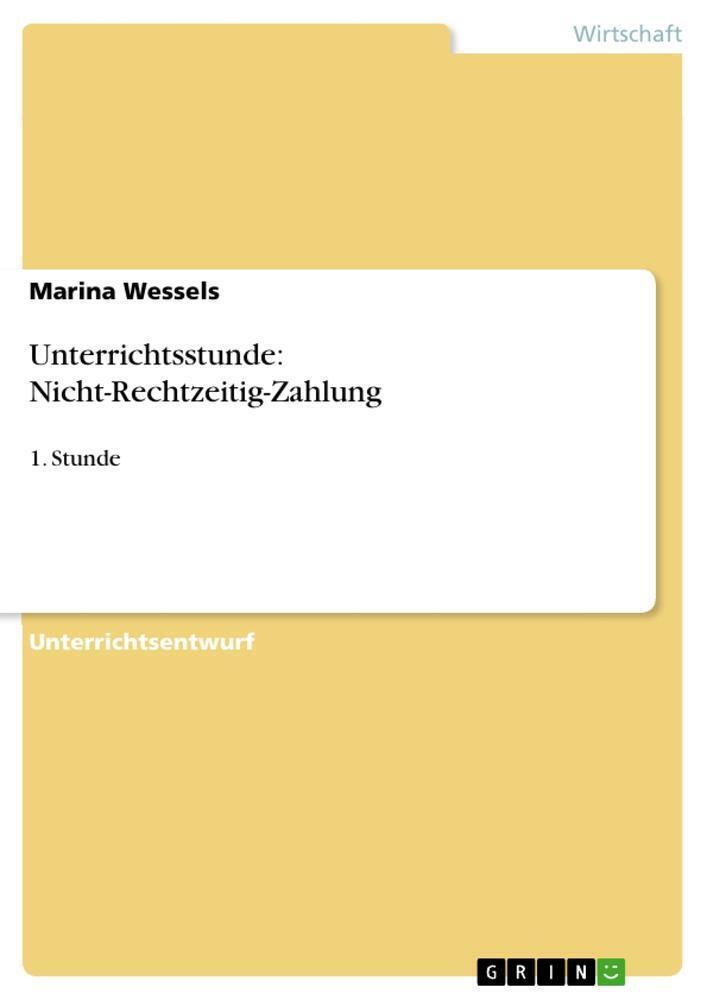 Thumbnail - Marina Wessels | Unterrichtsstunde: Nicht-rechtzeitig-zahlung |